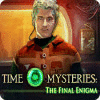 Time Mysteries: The Final Enigma game