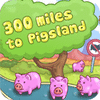 300 Miles To Pigland játék