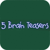 Five Brain Teasers játék