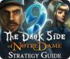 9: The Dark Side Of Notre Dame Strategy Guide játék