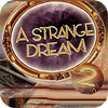 A Strange Dream játék