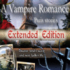 A Vampire Romance: Paris Stories Extended Edition játék