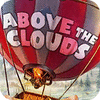 Above The Clouds játék