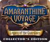 Amaranthine Voyage: Legacy of the Guardians Collector's Edition játék