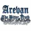 Arevan: The Bitter Truth játék