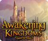 Awakening Kingdoms játék