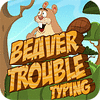 Beaver Trouble Typing játék