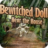 Bewitched Doll Near the House játék