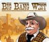Big Bang West játék