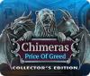 Chimeras: The Price of Greed Collector's Edition játék