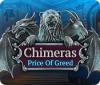 Chimeras: Price of Greed játék
