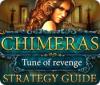 Chimeras: Tune Of Revenge Strategy Guide játék