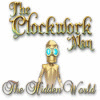 The Clockwork Man: The Hidden World játék