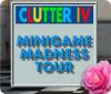 Clutter IV: Minigame Madness Tour játék