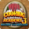 Cooking Academy 3: Recipe for Success játék
