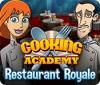 Cooking Academy: Restaurant Royale. Free To Play játék