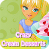 Crazy Cream Desserts játék