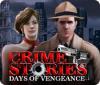 Crime Stories: Days of Vengeance játék