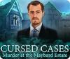 Cursed Cases: Murder at the Maybard Estate játék