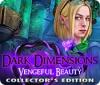 Dark Dimensions: Vengeful Beauty Collector's Edition játék
