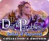 Dark Parables: Ballad of Rapunzel Collector's Edition játék