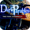 Dark Parables: The Final Cinderella Collector's Edition játék