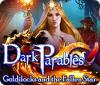 Dark Parables: Goldilocks and the Fallen Star játék