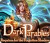 Dark Parables: Requiem for the Forgotten Shadow játék