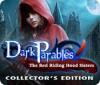 Dark Parables: The Red Riding Hood Sisters Collector's Edition játék