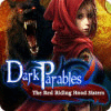 Dark Parables: The Red Riding Hood Sisters játék