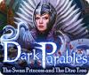 Dark Parables: The Swan Princess and The Dire Tree játék