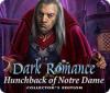 Dark Romance: Hunchback of Notre-Dame Collector's Edition játék