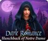 Dark Romance: Hunchback of Notre-Dame játék