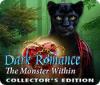 Dark Romance: The Monster Within Collector's Edition játék