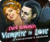 Dark Romance: Vampire in Love Collector's Edition játék
