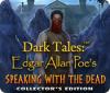 Dark Tales: Edgar Allan Poe's Speaking with the Dead Collector's Edition játék