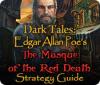 Dark Tales: Edgar Allan Poe's The Masque of the Red Death Strategy Guide játék
