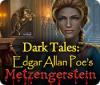 Dark Tales: Edgar Allan Poe's Metzengerstein játék