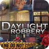 Daylight Robbery játék