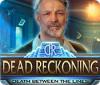 Dead Reckoning: Death Between the Lines játék