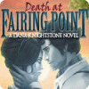 Death at Fairing Point: A Dana Knightstone Novel játék