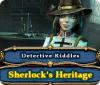 Detective Riddles: Sherlock's Heritage játék