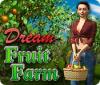 Dream Fruit Farm játék