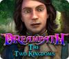 Dreampath: The Two Kingdoms játék