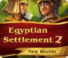 Egyptian Settlement 2: New Worlds játék
