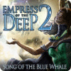 Empress of the Deep 2: Song of the Blue Whale játék