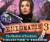 Enigmatis 3: The Shadow of Karkhala Collector's Edition játék