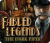Fabled Legends: The Dark Piper játék