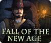 Fall of the New Age játék