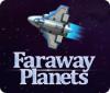 Faraway Planets játék